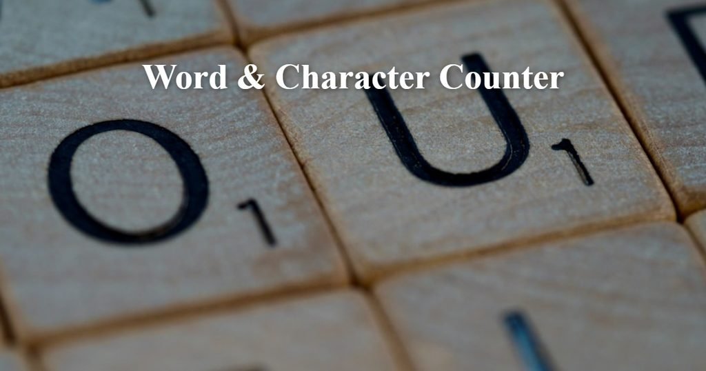 Word & Character Counter